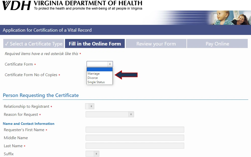 A screenshot from the Virginia Department of Health displays the online application for certification of marriage and divorce records, including a drop-down for the type of certificate (e.g.., marriage, divorce, or single status) and fields for the number of copies and requester information (e.g.., relationship to the registrant, reason for the request, and requester's name).